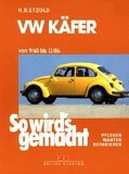  - VW Käfer 1302/1303: 1970-1980