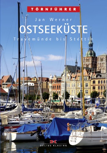 - Ostseeküste 2: Travemünde bis Stettin