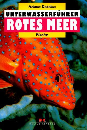  - Unterwasserführer Rotes Meer: Fische