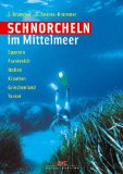  - Was lebt im Mittelmeer?: Ein Bestimmungsbuch für Taucher und Schnorchler. 368 Tier- und Pflanzenarten