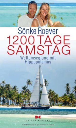 - 1200 Tage Samstag: Weltumseglung mit Hippopotamus