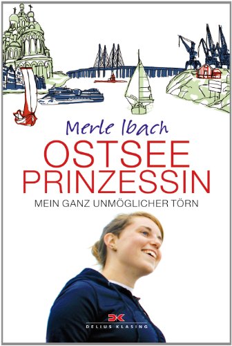  - Ostseeprinzessin: Mein ganz unmöglicher Törn