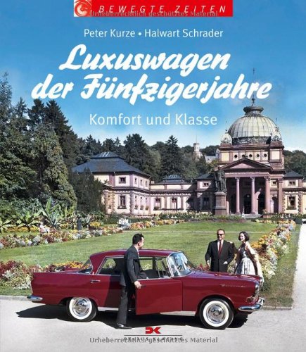 - Luxuswagen der Fünfzigerjahre: Komfort und Klasse