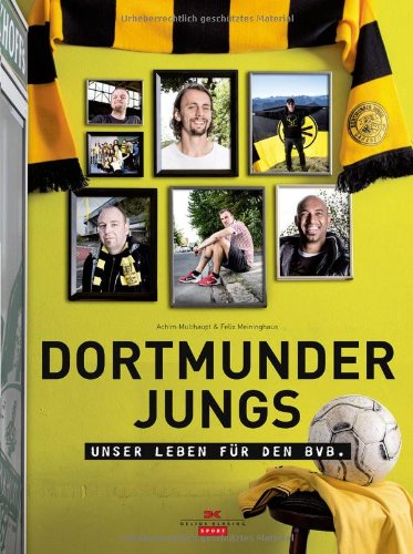 - Dortmunder Jungs: Unser Leben für den BVB