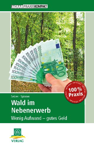  - Wald im Nebenerwerb