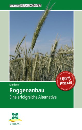 - Roggenanbau: Eine erfolgreiche Alternative