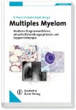 - Das Multiple Myelom (Plasmozytom) - Diagnose und Therapie
