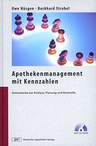 Hüsgen, Uwe / Strobel, Burkhard - Apothekenmanagement mit Kennzahlen: Instrumente zur Analyse, Planung und Kontrolle