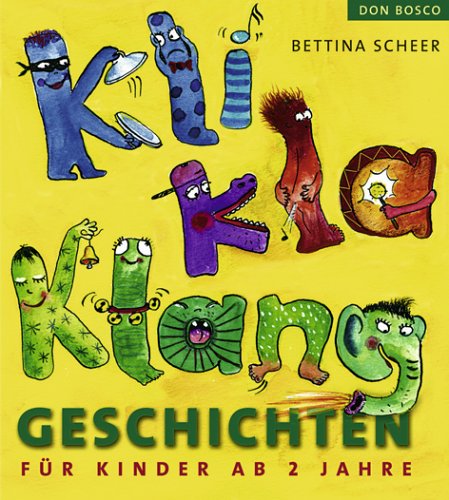  - KliKlaKlanggeschichten