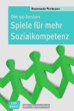 Behnke, Andrea - Die 50 besten Spiele zum Umgang mit Konflikten