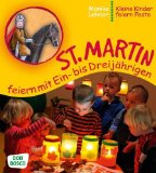  - Advent und Weihnachten feiern mit Ein- bis Dreijährigen - Kleine Kinder feiern Feste