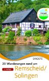  - Bergisches Land. Der optimale Wegweiser für Kurzurlauber und Heimatverliebte