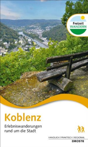 - Koblenz: Erlebniswanderungen rund um die Stadt