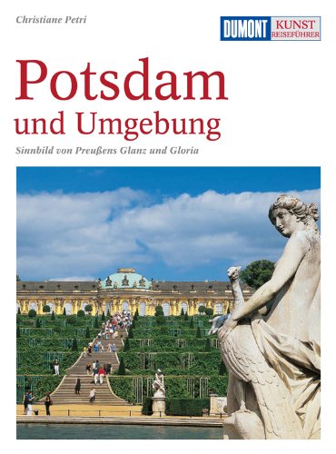 - DuMont Kunst-Reiseführer Potsdam und Umgebung