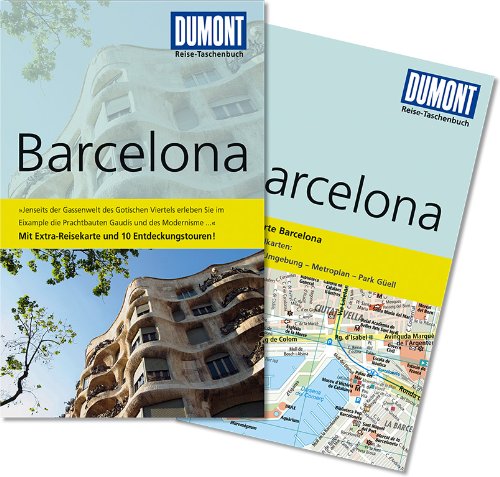 - DuMont Reise-Taschenbuch Reiseführer Barcelona: Mit Extra-Reisekarte und 10 Entdeckungstouren!