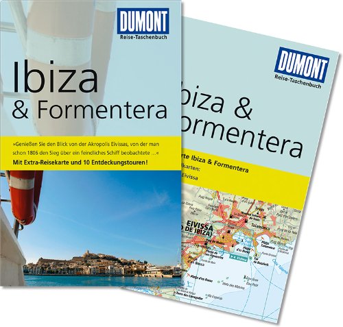 - DuMont Reise-Taschenbuch Reiseführer Ibiza & Formentera: Mit Extra-Reisekarte und 10 Entdeckungstouren!