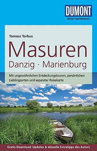 - DuMont Reise-Taschenbuch Reiseführer Masuren, Danzig, Marienburg: mit Online-Updates als Gratis-Download