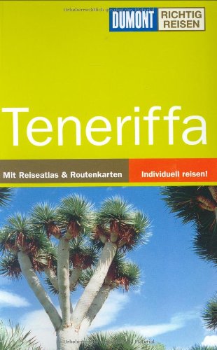 Gawin, Izabella / Gruschwitz, Bernd F. / Schulze, Dieter - DuMont Richtig Reisen Reiseführer Teneriffa