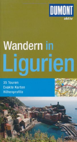  - DuMont aktiv Wandern in Ligurien
