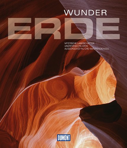  - DuMont Bildband Wunder Erde