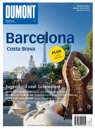  - DuMont Bildatlas Barcelona: Costa Brava. Jugendstil und Lebenslust