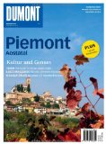  - Piemont Turin Lago Maggiore: MERIAN live! - Mit Kartenatlas im Buch und Extra-Karte zum Herausnehmen: Turin: Dynamische Metropole. Lago Maggiore: Mediterranes Paradies. Alba: Hauptstadt des Trüffels