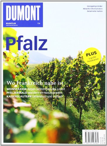 - DuMont Bildatlas Pfalz: Wo Frankreich nahe ist