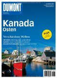  - DuMont Reise-Handbuch Reiseführer Kanada, Der Osten