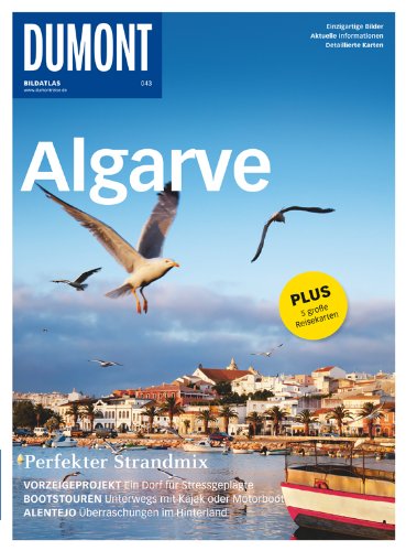 - DuMont-Bildatlas, 043: Algarve. Perfekter Strandmix