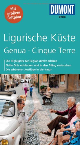  - DuMont Direkt Reiseführer Ligurische Küste/Genua/Cinque Terre: Mit großer Faltkarte