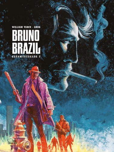 - Bruno Brazil Gesamtausgabe 02