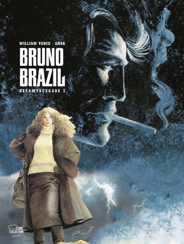 - Bruno Brazil Gesamtausgabe 03
