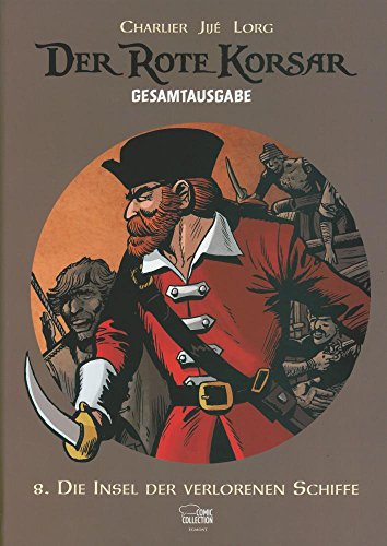 - Der Rote Korsar Gesamtausgabe 08: Die Insel der verlorenen Schiffe