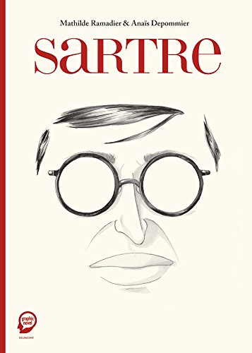 Ramadier, Mathilde / Depommier, Anaïs - Sartre