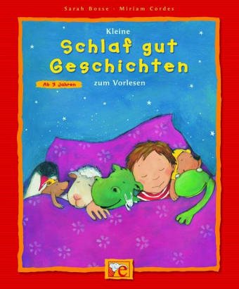  - Kleine Schlaf-gut-Geschichten zum Vorlesen