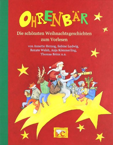  - Ohrenbär - Die schönsten Weihnachtsgeschichten zum Vorlesen