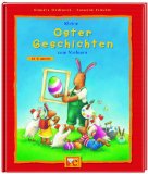  - Frohe Ostern!: Vorlesegeschichten von Helme Heine, Antonia Michaelis, Astrid Lindgren, Maja von Vogel ... Große Vorlesebücher