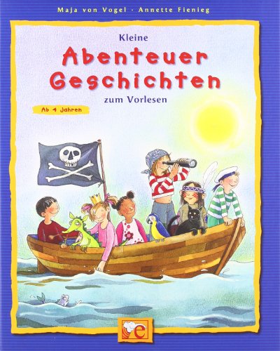 - Kleine Abenteuer-Geschichten zum Vorlesen