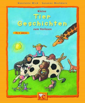  - Kleine Tier-Geschichten zum Vorlesen