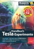 Wahl, Günter - Hightech-Elektronik-Experimente: Außergewöhnliche Elektronik-Projekte für das 21. Jahrhundert