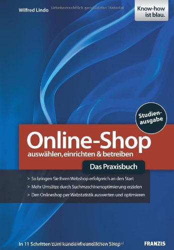 Lindo, Wilfred - Online-Shop - Das Praxisbuch: auswählen, einrichten & betreiber