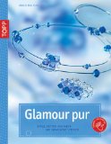  - kreativ plus - Grundkurs Swarowski Perlenschmuck: Erweiterte Neuauflage. Ringe, Ketten und mehr