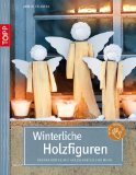  - Himmlische Kaminholz-Engel: natürlich schön und vielseitig verziert