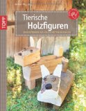  - Winterliche Holzfiguren: Dekorationen aus Holzscheiten und mehr