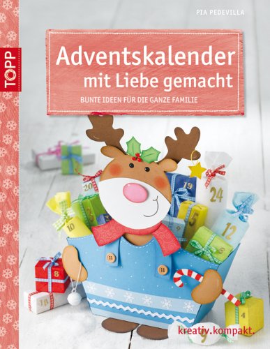 - Adventskalender mit Liebe gemacht: Bunte Ideen für die ganze Familie