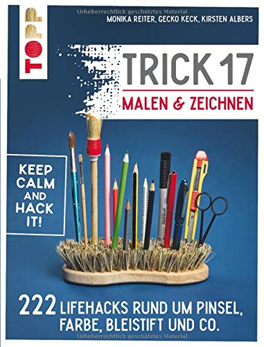Reiter, Monika / Keck, Gecko / Albers, Kirsten - Trick 17 - Malen & Zeichnen