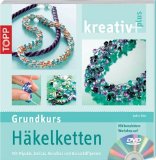  - Grundkurs Perlenschmuck. Alles über Grundlagen, Techniken, Anwendungen