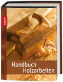  - Das große Buch der Holzarbeiten