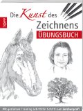 Foster, Walter - Die Kunst des Zeichnens Farbe: Die große Zeichenschule: praxisnah & gut erklärt