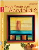  - Landschaften. Acryl-Malkurs 03. Aufbaukurs mit DVD